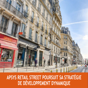 Apsys-Retail-Street-poursuit-sa-strategie-de-developpement-dynamique